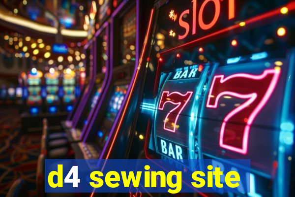 d4 sewing site